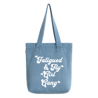 Fatigued & Fly Girl Gang Tote Bag